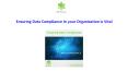 Ensuring Data Compliance in your Organization is Vital PowerPoint PPT Presentation