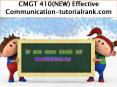 CMGT 410(NEW) Effective Communication- tutorialrank.com PowerPoint PPT Presentation