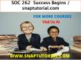 SOC 262  Success Begins / snaptutorial.com PowerPoint PPT Presentation