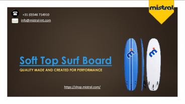 Mistral - Soft Top Surf Board