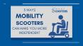 5 ways mobility scooters can make you more independent PowerPoint PPT Presentation