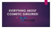 Everything About Cosmetic And Plastic Surgery