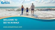 See ya in Maui