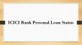 ICICI Bank Personal Loan Status Enquiry Loan Status Online PowerPoint PPT Presentation