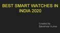 Blog title-Best smart watches under 5000 in india 2020 PowerPoint PPT Presentation