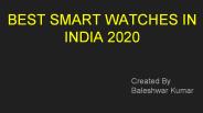 Blog title-Best smart watches under 5000 in india 2020