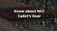 Know about NCC Cadet’s Gear- Trooptiq PowerPoint PPT Presentation