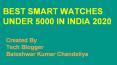 Best smart watches under 5000 in india 2020 PowerPoint PPT Presentation