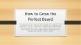 How to Grow the Perfect Beard PowerPoint PPT Presentation