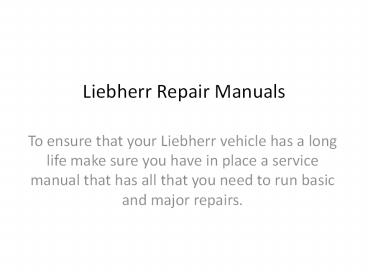 Liebherr Repair Manuals