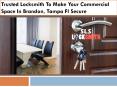 Trusted Locksmith To Make Your Commercial Space In Brandon, Tampa Fl Secure PowerPoint PPT Presentation