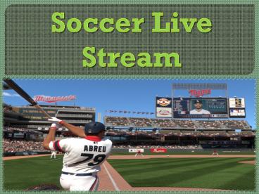 Soccer Live Stream