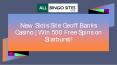 New Slots Site Geoff Banks Casino | Win 500 Free Spins on Starburst! PowerPoint PPT Presentation