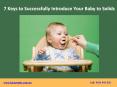 7 Keys to Successfully Introduce Your Baby to Solids - Fussy Eating Solutions PowerPoint PPT Presentation
