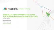 Integrated Instrumentation Labs For Automotive Electronics Testing