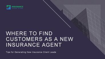 Tips for Generating New Insurance Client Leads