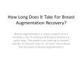 How Long Does It Take For Breast Augmentation Recovery? PowerPoint PPT Presentation