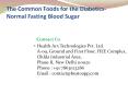 The Common Foods for the Diabetics- Normal Fasting Blood Sugar PowerPoint PPT Presentation