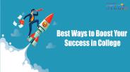 Best Ways to Boost Success in College