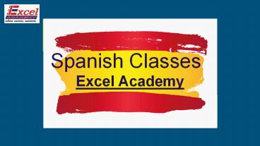 spanish Classes in Mumbai by Excel Academy