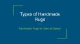 Types of Handmade Rugs