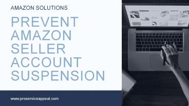 Prevent Amazon Seller Account Suspension