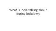 What is India talking about during lockdown