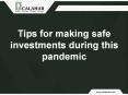 Tips for making safe investments during this pandemic PowerPoint PPT Presentation