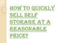 Sell Self Storage – Things to be Considered While Evaluating