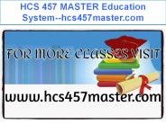 HCS 457 MASTER Education System--hcs457master.com