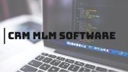 CRM for MLM Software