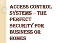 Is It Necessary to Install Access Control Systems? PowerPoint PPT Presentation