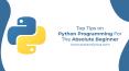 Top Tips on Python Programming For The Absolute Beginner PowerPoint PPT Presentation