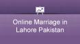 Perform Online Marriage in Lahore With Legal Procedure PowerPoint PPT Presentation