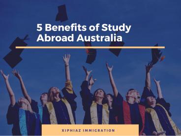 Benefits of studying in Australia
