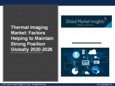 Thermal Imaging Market: Top Growth Pockets Promising Market Dominance 2026