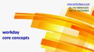 Workday core concepts