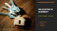 Relocating In Summer? 5 Tips To Beat The Heat
