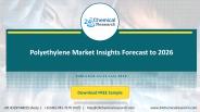 Polyethylene Market Insights, Forecast to 2026