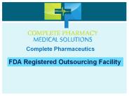 FDA Registered Outsourcing Facility