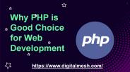 Why PHP is Good Choice for Web Development