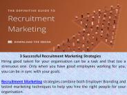 3 Successful Recruitment Marketing Strategies