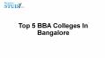 Top 5 BBA Colleges In Bangalore PowerPoint PPT Presentation