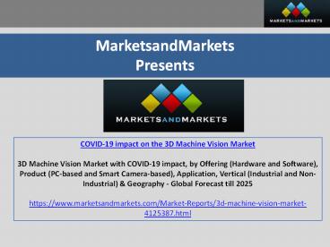COVID-19 impact on the 3D Machine Vision Market