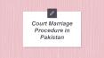 Court Marriage Procedure in Pakistan - Get Legal Advice By Professionals PowerPoint PPT Presentation