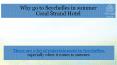 Why go to Seychelles in summer by Coral Strand Hotel PowerPoint PPT Presentation