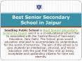 Best Senior Secondary School in Jaipur - SPS (1) PowerPoint PPT Presentation