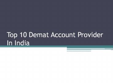 Top 10 Demat Account Provider In India