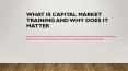 What Is Capital Market Training and Why Does It Matter - Imarticus Learning PowerPoint PPT Presentation