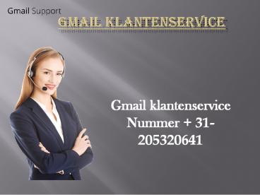 Gmail Klantenservice Nederland